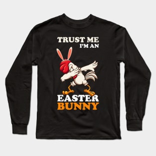 EASTER BUNNY DABBING - EASTER CHICKEN Long Sleeve T-Shirt